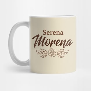 Serena Morena Mug